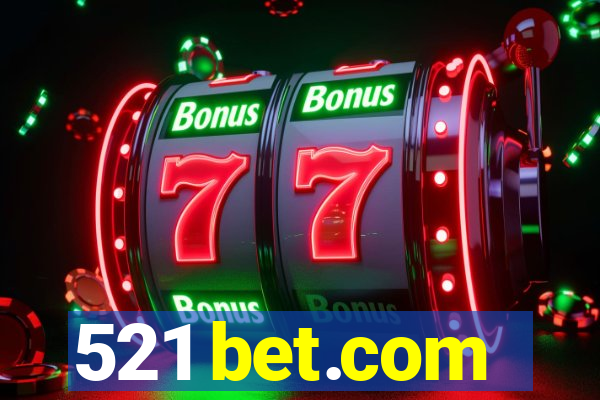 521 bet.com